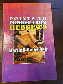 Unknown Binding Points to ponder from Hebrews Book