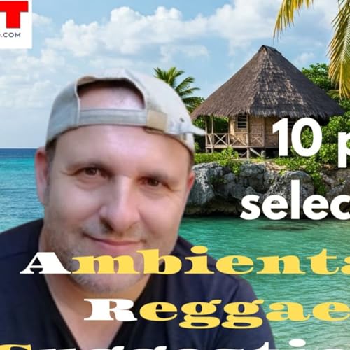 Ambiental REGGAE Suggestions. By Tony Socias Manager. Serie #1