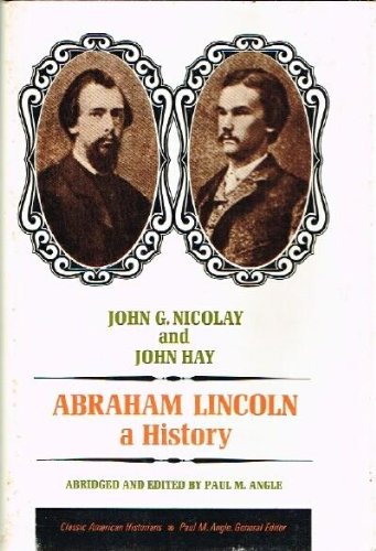 Abraham Lincoln A History B000M0SJKQ Book Cover