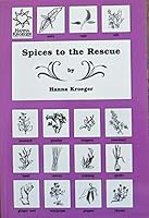 Spices to the Rescue 1883713129 Book Cover