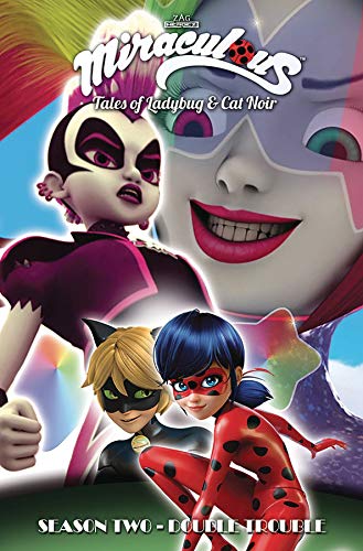 Miraculous: Tales of Ladybug and Cat Noir: Season Two â€“ Double Trouble (Miraculous: Tales of Ladybug and Cat Noir, 2)