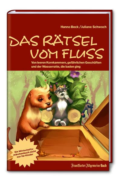 Das Rätsel vom Fluss: Von leeren Kornkammern, gefährlichen Geschäften und der Wasserratte, die baden ging