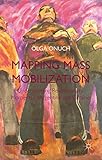 Mapping Mass Mobilization: Understanding Revolutionary Moments in Argentina and Ukraine