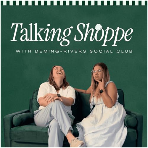 Talking Shoppe with Deming-Rivers Social Club cover art
