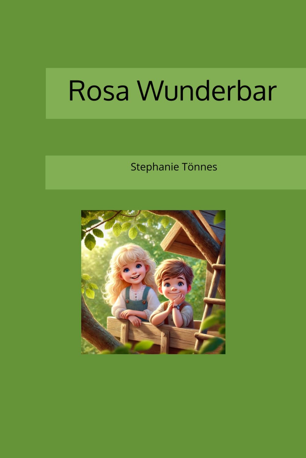 Rosa Wunderbar: Ein ganz besonders Mädchen