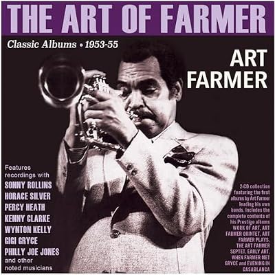 The Art Of Farmer - Classic Albums 1953-55