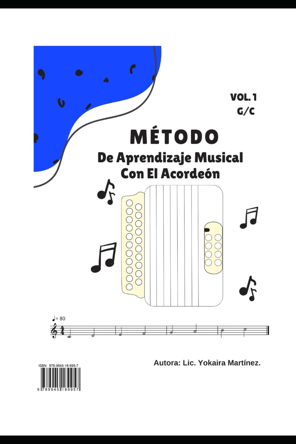 Método de aprendizaje musical con el acordeón (Spanish Edition)
