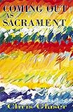 Coming Out as Sacrament