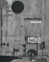 Evan Hecox: Urban Abstract 0615158315 Book Cover