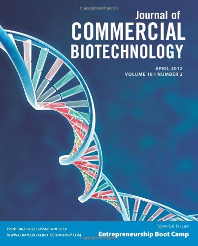 Biotechnology Entrepreneurship Bootcamp: Journal of Commercial Biotechnology Special Issue