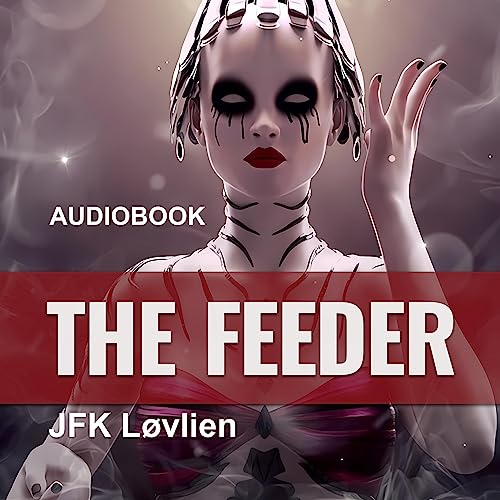 The Feeder by JFK Løvlien episode artwork
