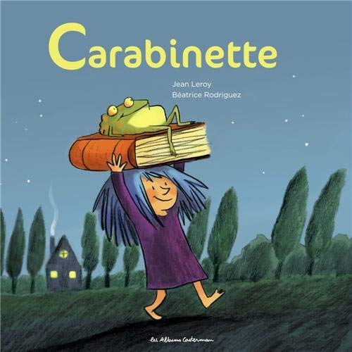 couverture de : Carabinette, la petite sorci&egrave;re qui n'en fait qu'&agrave; sa t&ecirc;te !