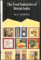 The Food Industries of British India 0195634187 Book Cover