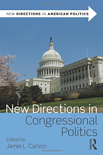 New Directions in Congressional Politics (New Directions in American Politics)