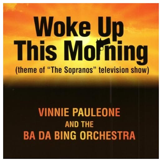 Woke Up This Morning - Soprano's TV Theme