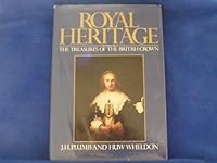 Royal heritage: The story of Britain's royal builders and collectors 0151790116 Book Cover