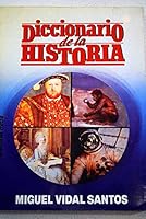 Diccionario de la historia universal (Spanish Edition) 8476520573 Book Cover
