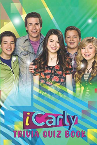iCarly: Trivia Quiz Book