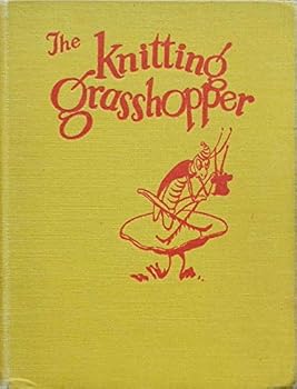 Hardcover The knitting grasshopper; Book