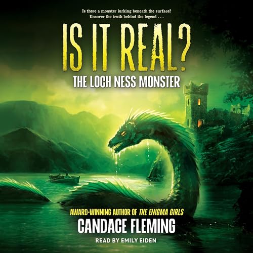 Is It Real?: The Loch Ness Monster by Candace Fleming episode artwork