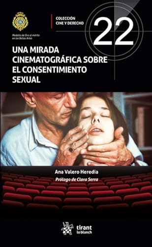 Una mirada cinematográfica sobre el consentimiento sexual (Cine y Derecho)