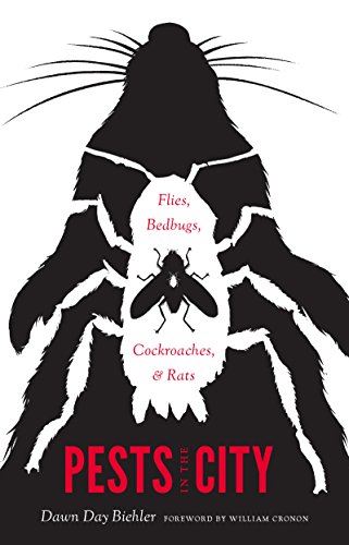 Pests in the City: Flies, Bedbugs, Cockroaches, and Rats (Weyerhaeuser Environmental Books)