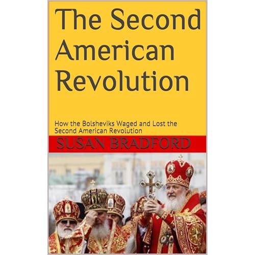 The Second American Revolution by Susan Bradford