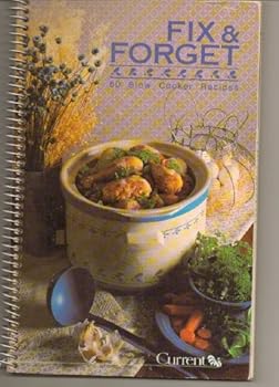 Fix & Forget - 50 Slow Cooker Recipes