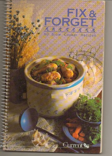 Fix & Forget - 50 Slow Cooker Recipes B002VWJFWO Book Cover