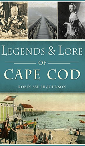 Legends & Lore of Cape Cod (American Legends)