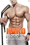 Hard Stick: A Breakaway Novel (English Edition)