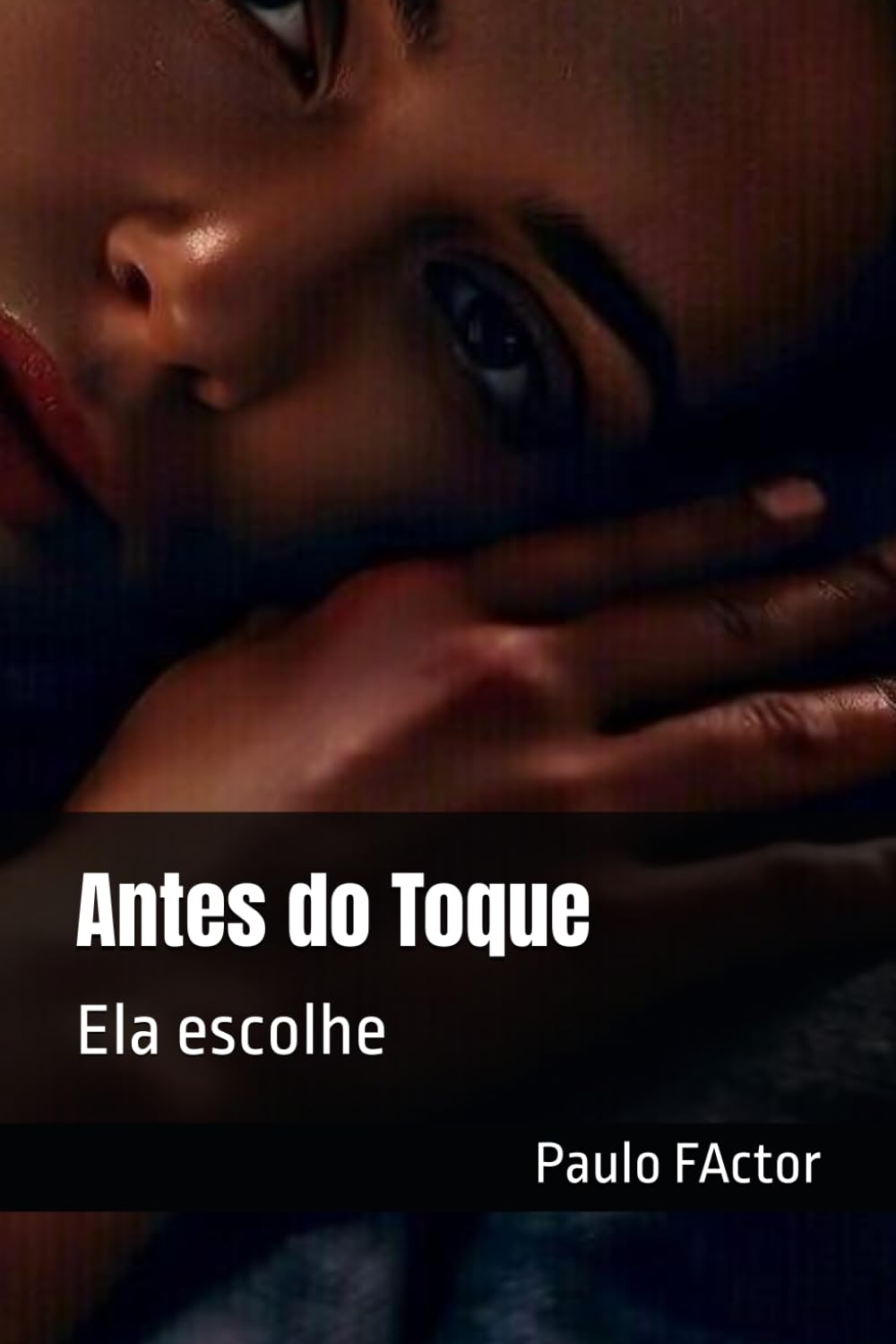 Antes do Toque: Ela escolhe