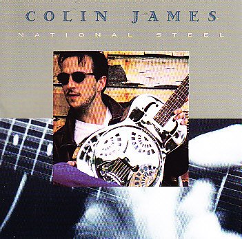 NATIONAL STEEL [Audio CD] COLIN JAMES