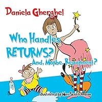 Who Handles Returns? And, maybe, repayment? 1511561181 Book Cover