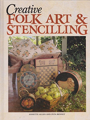Compare Textbook Prices for Creative Folk Art & Stenciling First Edition Edition ISBN 9781863431989 by Allen, A.