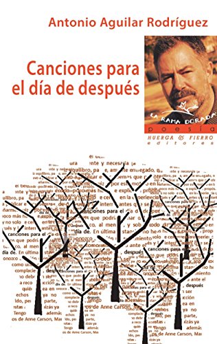 CANCIONES PARA EL DÍA DE DESPUÉS (La Rama Dorada Poesía)