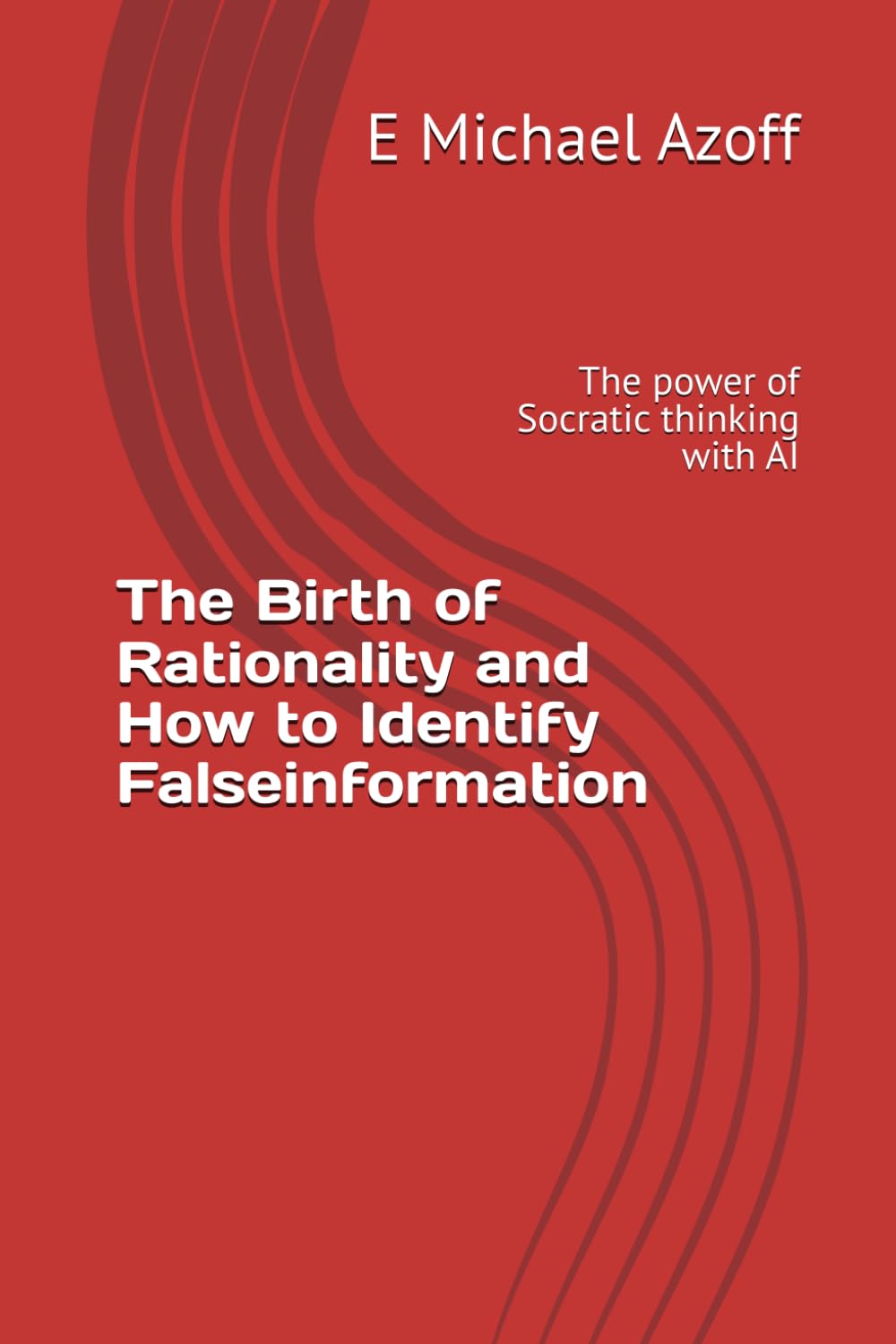 The Birth of Rationality and How to Identify Falseinformation: The power of Socratic thinking with AI
