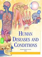Human Diseases and Conditions: 4 Volume Set 0684312417 Book Cover