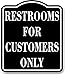 Restrooms For Customers Only BLACK Aluminum Composite Sign, 8.5