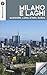 Milano E Laghi. Maggiore, Lario, D'iseo, Garda. Con Carta Geografica Ripiegata - 3