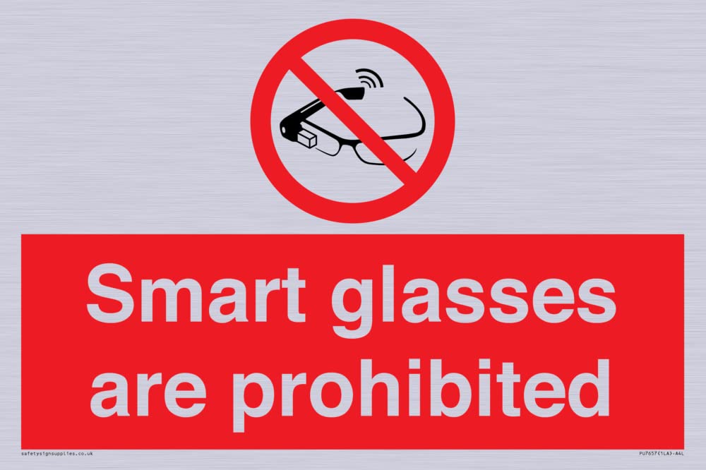 Smart glasses are prohibited Sign - 300x200mm - A4L