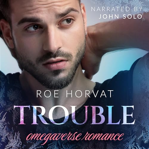 Trouble by Roe Horvat episode artwork