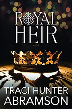 Royal Heir - Book #4 of the Royal