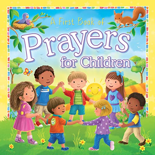 A First Book of Prayers for Children, A Soft-padded board gift book, Age 0-5