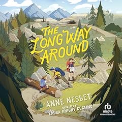 The Long Way Around Audiolibro Por Anne Nesbet arte de portada