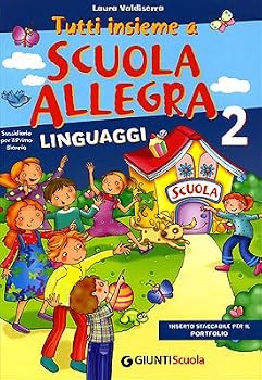 Paperback Tutti insieme a scuola allegra. Linguaggi 2. Sussi Book