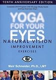 Yoga for Your Eyes - Natural Vision Improvement Exercises