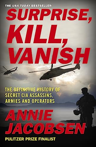  Surprise, Kill, Vanish: Annie Jacobsen