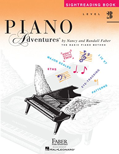 Piano Adventures: Sightreading Book – Level 2B | Educational Piano Sheet Music for Sight Reading Practice | Rhythm & Fluency Training Songbook for Developing Musicians | Faber Piano Method Book