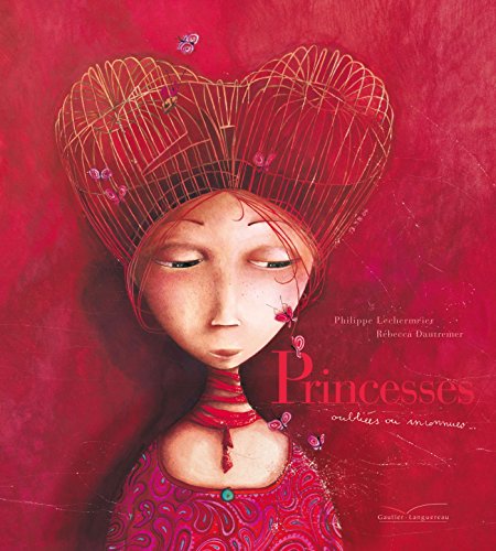 Princesses Oubliées Ou Inconnues [French] 2013929218 Book Cover